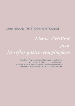 Menus d'hiver pour les reflux gastro-oesophagiens 