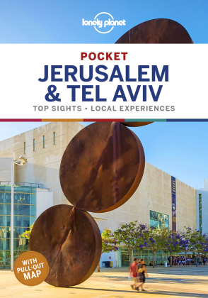 Lonely Planet Pocket Jerusalem & Tel Aviv von MaSovaida Morgan, Michael  Grosberg und Anita Isalska, ISBN 978-1-78868-336-4
