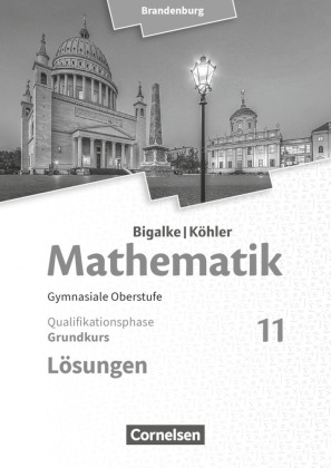 Bigalke/Köhler: Mathematik - Brandenburg - Ausgabe 2019 - 11. Schuljahr 