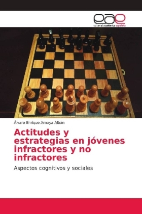 Actitudes y estrategias en jóvenes infractores y no infractores 