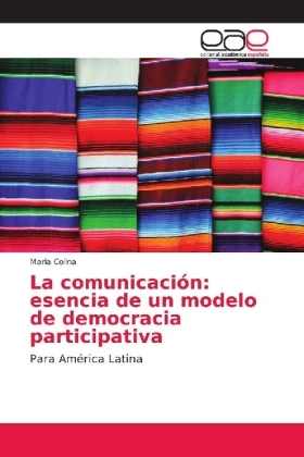La comunicación: esencia de un modelo de democracia participativa 