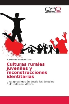 Culturas rurales juveniles y reconstrucciones identitarias 