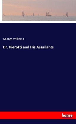 Dr. Pierotti and His Assailants 
