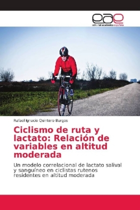 Ciclismo de ruta y lactato: Relación de variables en altitud moderada 