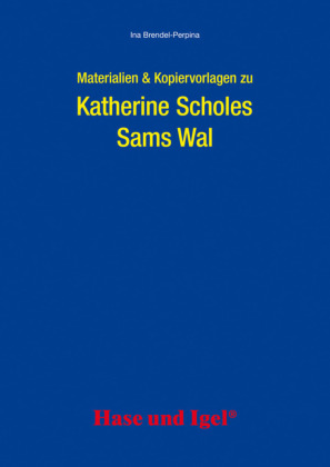 Materialien & Kopiervorlagen zu Katherine Scholes 'Sams Wal' 