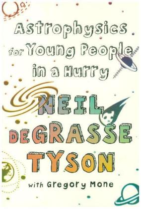 Astrophysics for Young People in a Hurry