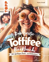 Das große Toffifee-Backbuch. Mit spaßigen Back- und Dekoideen Cover