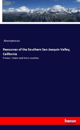 Resources of the Southern San Joaquin Valley, California 