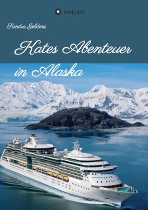 Kates Abenteuer in Alaska 