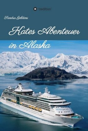 Kates Abenteuer in Alaska 