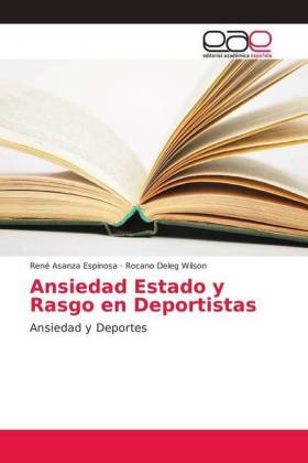 Ansiedad Estado y Rasgo en Deportistas 