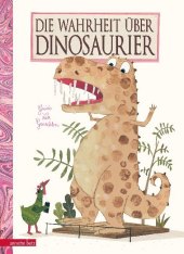 Die Wahrheit über Dinosaurier Cover