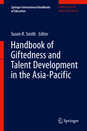 Handbook of Giftedness and Talent Development in the Asia-Pacific, 2 Teile 