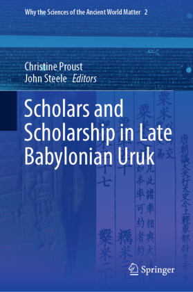 Scholars and Scholarship in Late Babylonian Uruk 
