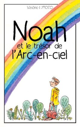 Noah et le trésor de l'arc-en-ciel 