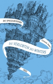 Die Spiegelreisende - Die Verlobten des Winters Cover
