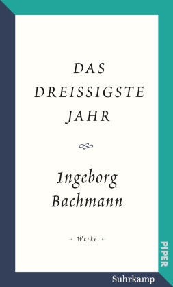 Salzburger Bachmann Edition - Das dreißigste Jahr