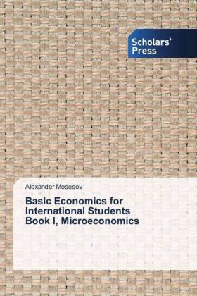 Basic Economics for International Students Book I, Microeconomics 