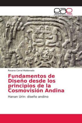 Fundamentos de Diseño desde los principios de la Cosmovisión Andina 