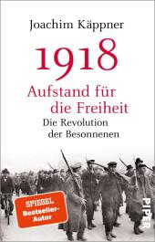 1918 - Aufstand für die Freiheit