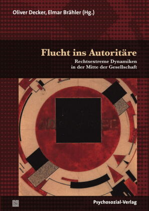 Flucht ins Autoritäre 