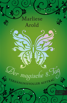 Der magische achte Tag (Band 3)