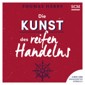 Die Kunst des reifen Handelns - Hörbuch, Audio-CD, MP3