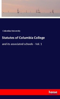 Statutes of Columbia College 