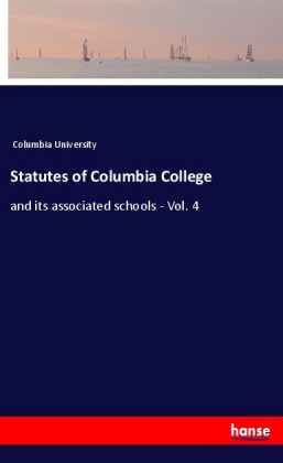 Statutes of Columbia College 