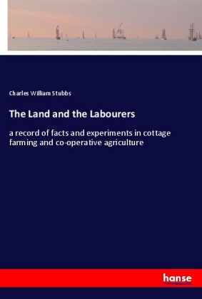 The Land and the Labourers 