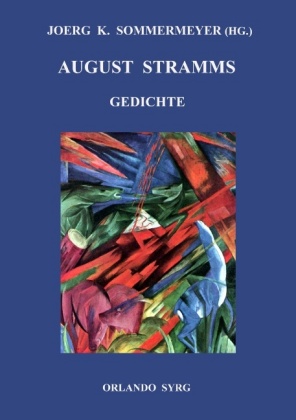 August Stramms Gedichte 