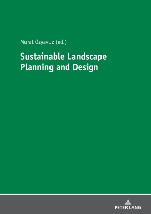 Sustainable Landscape Planning and Design 