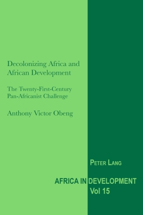 Decolonizing Africa and African Development 