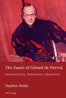 The "Fausts" of Gérard de Nerval 