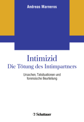 Intimizid - Die Tötung des Intimpartners