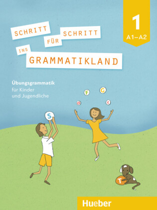 Schritt für Schritt ins Grammatikland