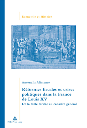 Réformes fiscales et crises politiques dans la France de Louis XV 