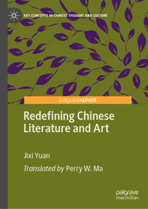 Redefining Chinese Literature and Art 