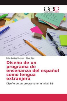 Diseño de un programa de enseñanza del español como lengua extranjera 