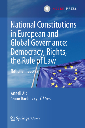 National Constitutions in European and Global Governance: Democracy, Rights, the Rule of Law, 2 Teile 
