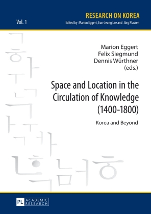 Space and Location in the Circulation of Knowledge (1400-1800) 