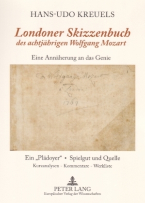 "Londoner Skizzenbuch" des achtjährigen Wolfgang Mozart 