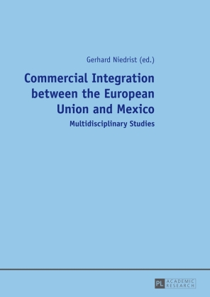 Commercial Integration between the European Union and Mexico 