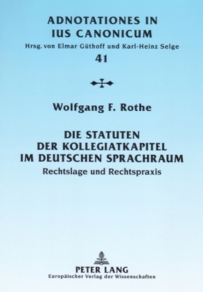 Die Statuten der Kollegiatkapitel im deutschen Sprachraum 