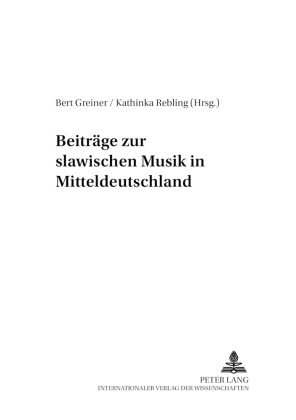 Beiträge zur slawischen Musik in Mitteldeutschland 