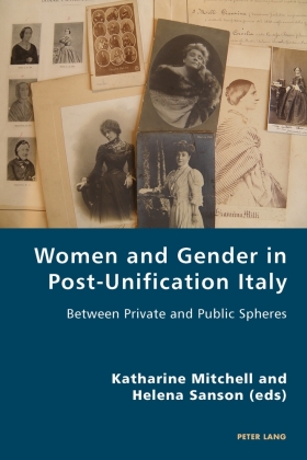 Women and Gender in Post-Unification Italy 