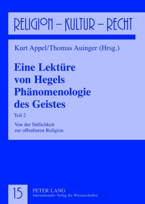 Eine Lektüre von Hegels Phänomenologie des Geistes 