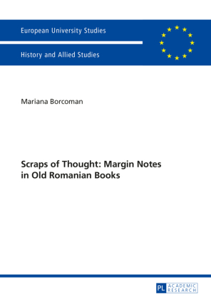 Scraps of Thought: Margin Notes in Old Romanian Books 