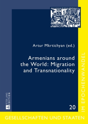 Armenians around the World: Migration and Transnationality 