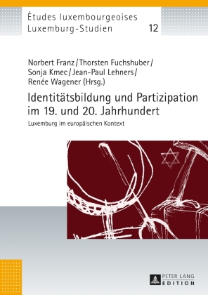 Identitätsbildung und Partizipation im 19. und 20. Jahrhundert 